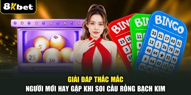 Giải đáp thắc mắc người mới hay gặp khi soi cầu Rồng Bạch Kim