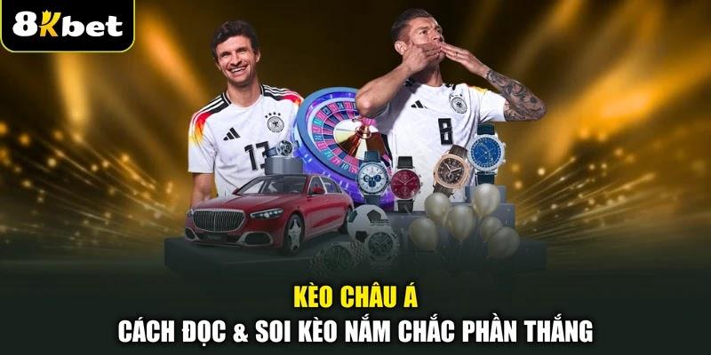 Kèo Châu Á - Cách Đọc & Soi Kèo Nắm Chắc Phần Thắng