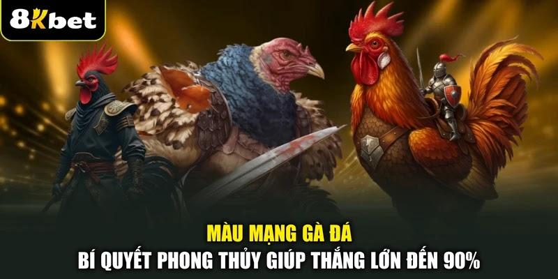 Màu Mạng Gà Đá - Bí Quyết Phong Thủy Giúp Thắng Lớn Đến 90%